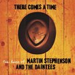 B.O. Martin Stephenson & Daintees - The