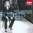 Sally Matthews: Songs (Schubert/Strauss/Poulenc)