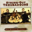 Strung Out Troubadours