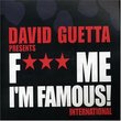 F**K Me I'm Famous V.2: Mixed By David Guetta