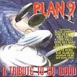 Plan 9 - A Tribute to Ed Wood