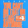 You Can't Do That on Stage Anymore, Vol. 4