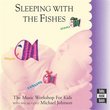 Sleeping With the Fishes