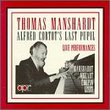 Thomas Manshardt: Alfred Cortot's Last Pupil