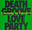 Death Groove Love Party