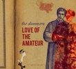 Love of the Amateur