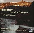 Prokofiev: On the Dnieper, Cinderella