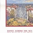 Dance Across the Sea: Dances and Airs from the Celtic Highlands