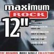 Maximum Rock 12": Orig Maxi Single Collection