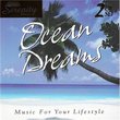 Ocean Dreams: Music for Your Lifestyle [2 Disc Set]