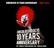 Circoloco 10 Years Anniversary - Part 1 of 3