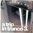 A Trip In Trance 3