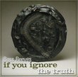 If You Ignore the Truth