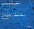 Helmut Lachenmann: Mouvement, Consolation I, Consolation II