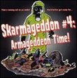 Skarmageddon 4: Armageddon Time