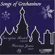 Songs of Aleksandr Grechaninov