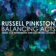 Balancing Acts - Music for Instruments & Electronic Sounds