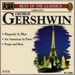 Gershwin: Rhapsody in Blue; An American in Paris; Porgy & Bess; etc.