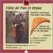 Pan-Pipes and Organ: French and Italian Music from the 16th to the 18th Century