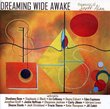 Dreaming Wide Awake: the Music of Scott Alan