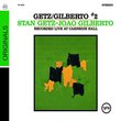 Getz/Gilberto #2: Recorded Live at Carnegie Hall
