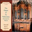 Organ at La Valenciana