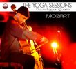 The Yoga Sessions: Dave Eggar Quartet: Mozart