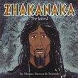 Zhakanaka: The Word