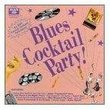 Blues Cocktail Party