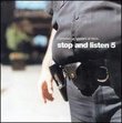 Stop and Listen, Vol. 5