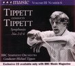 Tippett Conducts Tippett Symphonies Nos. 2 & 4 (BBC Music Vol. III No. 6)
