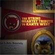 String Quartet Tribute to Kanye West