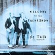 Welcome To The Freak Show: DC Talk Live In Concert