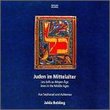 Juden im Mittelalder (Jews in the Middle Ages)
