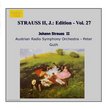 STRAUSS II, J.: Edition - Vol. 27
