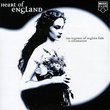 Heart Of England: The Legends Of English Folk-A Celebration