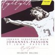 Bach: Johannes-Passion Highlights