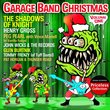 Garage Band Christmas - Volume 1