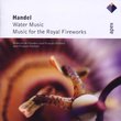 Handel: Water Music; Music for the Royal Fireworks