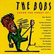 The Bobs Cover the Songs of...