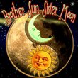 Brother Sun Sister Moon