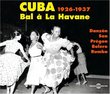 Cuba 1929-1937: Bal a La Havane