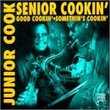 Senior Cookin - Good Cookin / Somethin's Cookin