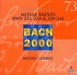 Bach: Missae Breves, BWV 233-234, 239-241