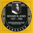 Richard M. Jones 1927-1944
