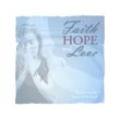 Faith Hope & Love