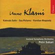 Uuno Klami: Kalevela Suite; Sea Pictures; Karelian Rhapsody