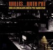 Willis...With Pat: Willis Jackson With Pat Martino