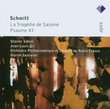 Schmitt: La Tragédie de Salomé; Psaume 47