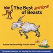 The Best (and Worst) of Beasts